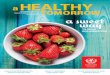 INFORMATION FOR A HEALTHY LIFESTYLE TODAY …...INFORMATION FOR A HEALTHY LIFESTYLE TODAY JUL/AUG 2017 BEAUTY REGIMEN FOR EVERY AGE CANCER SCREENINGS YOU SHOULD NEVER SKIP JUICE YOUR