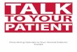 TALK - Utah Department of Healthhealth.utah.gov/oralhealth/resources/reports/Talk... · Oral and maxillofacial surgeons must demonstrate safe and competent opioid prescribing for