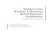 Santa Cruz Public Libraries Joint Powers Authority › files › library...Management of the Santa Cruz Public Libraries Joint Powers Authority (Authority) provides this Management
