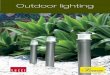 Outdoor lighting - Beacon International · night and create an ambient garden setting. Spot lights can be used to highlight garden features such as trees, statues or waterfalls, creating