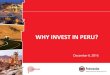 WHY INVEST IN PERU? - proyectosapp.pe · 8.4% 4.1% 3.6% 3.6% 3.3% 2.6% Chile Colombia Peru Chile Colombia Perú BrazilBrasil LAC LAC MexicoMéxico ESTABILIDAD MACROECONÓMICA1.MACROECONOMIC