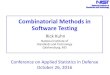 Combinatorial Methods in Software TestingCombinatorial Methods in Software Testing Rick Kuhn National Institute of . Standards and Technology. ... Sacks et al (1989) Computer experiments