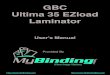 GBC Ultima 35 EZload Laminator - MyBinding.com › media › manuals › gbc-ultima...CAUTION: HEAT SHOES COULD BURN YOU. If reloading film, cut the remaining top and bottom film webs
