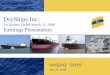 DryShips Inc.dryships.irwebpage.com › files › 1q08_Presentation.pdfDryShips Inc. Page 3 1q08 Financial Highlights Figures in millions except TCE in $/d 1q08 1q07 Net Income $176.3