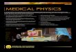 AAPM.ORG MEDICAL PHYSICS · 2019-04-15 · MEDICAL PHYSICS AAPM.ORG • the science of healthcare delivery, particularly in ensuring the accuracy and safety of medical diagnostic