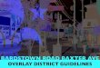 OVERLAY DISTRICT GUIDELINES › AdsLogos › HCG › BROD... · (Overlay Staff) administers, manages, and conducts the architectural review process. The city law creating BROD set