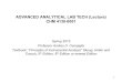 ADVANCED ANALYTICAL LAB TECH (Lecture) CHM 4130-0001 · 2016-08-19 · ADVANCED ANALYTICAL LAB TECH (Lecture) CHM 4130-0001 Spring 2015 Professor Andres D. Campiglia . Textbook: “Principles