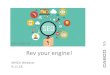 Rev your engine! › › ...search engine optimatization (seo) SEO: The process of affecting the visibility of a website or a web page in a search engine's unpaid results —often