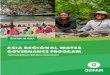 Asia Regional Water Governance Program · 2018-12-18 · Building on our long-established presence in each country, the Regional Water Governance Programs are networked across Asia