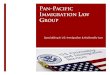 PAN-PACIFIC IMMIGRATION LAW GROUPpanpacificimmigration.com/wp-content/...Overview.pdf · applicants for USCIS EB-5 regional center designation and individual foreign investors in
