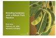 Breeding Soybeans with a Robust Trait Pipeline · SDA Omega 3 soybean oil flavor profile outperforms alternative sources of Omega-3 3.5 3.5 4.0 5.0 5.0 7.5 Total Off Flavor ‐ 12