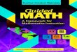 A Framework for Mathematics Instruction · based on skill level to provide initial content instruction, monitor comprehension of newly learned skills, deliver intensive intervention,
