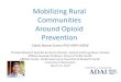 Mobilizing Rural Communities Around Opioid …...Addiction Pain Opioid user Social network & Police Interventions Health care/Pain management Opioid treatment meds HIV/HCV treatment
