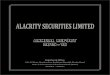 ALACRITY SECURITIES LIMITED · -3-ALACRITY SECURITIES LTD ANNUAL REPORT - 2016 15th February,2016 of the Company by the Board of Directors and who holds office until the date of annual