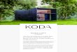 KODA Loft - HOME - KODA · The elegant 26sqm KODA Loft includes an open-space living room, a full size sleeping area, a shower room with toilet, a kitchen and a wooden terrace. Year