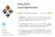 Policy Brief : Cacao Agroforestryteebweb.org/agrifood/wp-content/uploads/2020/02/TEEBAgriFood_In… · •Cocoa agroforestry can diversify incomes and protect vulnerable small farmers