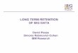 LONG TERM RETENTION OF BIG DATA - snia.org › sites › default › files › Pease...Challenges in the Long Term Retention of Big Data 5 Provide economically scalable storage systems