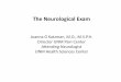 The Neurological Exam - Indian Health Service€¦ · Writing Memory Frontal Lobe Systems Tasks 2. Cranial Nerves I- Olfactory II- Optic III- Oculomotor IV- Trochlear V- Trigeminal