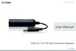 User Manual - D-Link · 2013-02-28 · D-Link DUB-E100 User Manual 1 Section 1 - Product Overview • DUB-E100 USB 2.0 10/100 Fast Ethernet Adapter • DUB-E100 Drivers and Manual