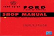 F-SERIES TRUCKS SHOP MANUAL - ForelPublishing.com · 1949-50-51 F-SERIES TRUCKS SHOP MANUAL WITH 1952 SUPPLEMENT FORD D I YISION FORD MOTOR COMPANY . This DEMO contains only a few