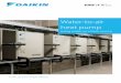 Water-to-air heat pump - Daikin · Success case study Location Avenue Mélina Mercouri 7, 7000 Mons Belgium Daikin systems installed ū 11 Water cooled VRV outdoor units ū 10 Air