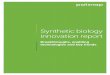 Synthetic biology innovation report - Haseloff Lab: · PDF file Synthetic biology innovation report Breakthroughs, enabling technologies and key trends. 2 Content ... property and