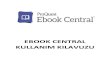 EBOOK CENTRAL KULLANIM KILAVUZU€¦ · Ebook Central İçerisinde Arama Yapma: Ebook Central içerisinde yeni arama yapmak çok kolaydır. Aramanızı sayfanın yukarısında yer