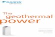 The geothermal power - NSNfovias.g5.nsn.no/file/784591.pdf · 2015-05-11 · 4benefits Daikin Altherma ground source heat pump Geothermal energy is a free source of energy for heating,