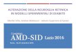 Alterazione della neuroglia retinica in modelli sperimentali di diabete · 2016-11-09 · ALTERAZIONE DELLA NEUROGLIA RETINICA IN MODELLI SPERIMENTALI DI DIABETE Marika Villa, Andrea