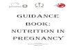 Guidance Book: nutrition in pregnancy - AICS - …...2 This publication Guidance Book: nutrition in pregnancy has been funded by the Italian Agency for Development Cooperation within