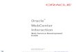 Oracle WebCenter Interaction...Contents 1. About Oracle WebCenter Interaction Development 2. About the Oracle WebCenter Interaction Development Environment 