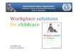 Workplacesolutions forchildcare › wcmsp5 › groups › public › ---ed_protect › ---protrav › ---tr… · with Sports Authority of India for holiday sports for children •