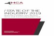 STATE OF THE INDUSTRY 2019 › wp-content › uploads › 2019 › 02 › HCA...uncertainties stemming from litigation and state policies governing wage levels for 24-hour home care,