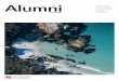 Alumni - utas.edu.au€¦ · 02 — Alumni 2019 50 How to stay in toucH witH us As a graduate of the University of Tasmania you are part of a vibrant global family of more than 122,000
