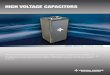 HIGH VOLTAGE CAPACITORS€¦ · Pulse Capacitors 2 kV – 15 kV 2 µF – 185 µF 50 nH – 200 nH Extended foil capacitors in drawn metal cans. For pulsed applications such as lasers,