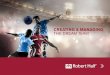 CREATING & MANAGING THE DREAM TEAM - Robert Half › sites › roberthalf.ae › ...Robert Half • CREATING THE DREAM TEAM 3 A successful sports team is made up of many people - the