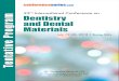 rd International Conference on Dentistry Tentative …...23rd International Conference on July 19-20, 2018 | Rome, Italy Dentistry and Dental Materials conferenceseries.com UK: Conference