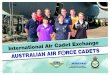 national Air Cadet Exchange - 322 (City of Ryde) Squadron€¦ · national Air Cadet Exchange Major australian sponsor international air Cadet exChange. Selection ... Escorts should: