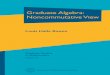 Graduate Algebra: Noncommutative Vie · continuation of Volume 1 (Graduate Algebra: Commutative View, Graduate Studies in Mathematics, volume 73), the numeration of chapters starts