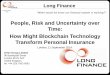 People, Risk and Uncertainty over Time: How Might ... › documents › 506 › Blockchain_and_Insurance… · on Ethereum blockchain Agora Voting ± online voting system Monegraph