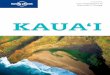 KAUA‘I - media.lonelyplanet.commedia.lonelyplanet.com/shop/pdfs/kauai-2-conents.pdf · Snorkeling 36 Stand Up Paddle Surfing 37 Surfing 37 Swimming 38 Water Skiing & Wakeboarding