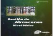 Gestión de Almacenes - CEL - Centro Español de Logística › ... › 11 › G.ALmacenes-I_v1.pdf · • Operaciones de recepción y expedición. • Operaciones de almacenaje