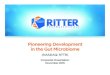 Pioneering Development in the Gut Microbiome · Pioneering Development in the Gut Microbiome (NASDAQ: RTTR) Corporate Presentation: November 2016 . 2 2 This presentation contains