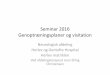 Fremlæggelse seminar 2016 - neurorehabilitering.dk · Microsoft PowerPoint - Fremlæggelse seminar 2016 Author: lptr Created Date: 6/17/2016 9:52:27 AM 
