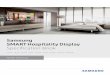 Samsung SMART Hospitality Display€¦ · Hospitality Home Menu Home Menu 2015 Home Menu 2015 Home Menu 2015 Home Menu 2015 Bluetooth Music Player (Mobile → TV) N/A N/A N/A N/A
