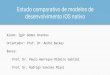 Estudo comparativo de modelos de desenvolvimento iOS nativobackes/publi_peq/tcc_comparacao_ios_nativo.pdf · Padrão arquitetural MVVM-C MVC Camada de serviços Modularizada Centralizada