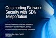 Outsmarting Network Security with SDN Teleportation · Outsmarting Network Security with SDN Teleportation KASHYAP THIMMARAJU (TU BERLIN, GERMANY) LIRON SCHIFF (GUARDICORE LABS, ISRAEL)