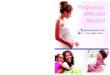 & Beyond Pregnancy, Birth,and · Pregnancy, Birth,and Beyond. Pregnancy, Birth Prenatal Care and Classes Prenatal care is an essential part of a healthy pregnancy for both mother