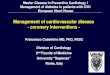 Management of cardiovascular disease - coronary ...assets.escardio.org/...master-classes-diabetes-jun17-19/209-cosenti… · Coronary interventions Patients with diabetes have: –higher