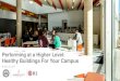 Performing at a Higher Level: Healthy Buildings For Your ......Anthropology, Architecture, Architectural, Asian-American Studies, Engineering, Biology, Bioengineering, Business, Chemistry,